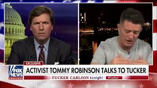 🔥TUCKER CARLSON INTERVIEWS TOMMY ROBINSON AFTER ILLEGAL INCARCERATION 👌🔥 [upl. by Annaeerb]