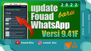 UPDATE FOUAD WHATSAPP VERSI 941F TERBARU 2022 [upl. by Innavoig371]