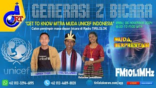 GENZ BICARA quotGET TO KNOW MITRA MUDA UNICEF INDONESIAquot Rabu 06 November 2024 [upl. by Namijneb]