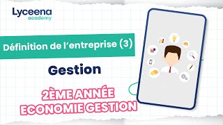 2ème Economie Gestion  Gestion  Définition de lentreprise 3 [upl. by Granlund]