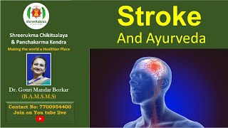 Stroke And Ayurveda Aarogya Charcha Dr Gouri Mandar Borkar [upl. by Chaim]