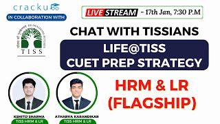 CUET 2024 Preparation 🔴 Life  TISS Mumbai  TISS HRM amp LR Flagship  TISS Mumbai [upl. by Blanche]