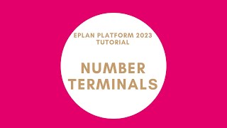 Terminal Numbering  EPLAN New Platform [upl. by Aggappera133]