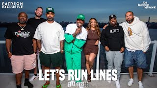 Patreon EXCLUSIVE  Lets Run Lines feat Tyrese  The Joe Budden Podcast [upl. by Suehtomit]