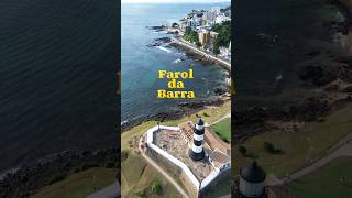 Farol da Barra de Salvador Bahia Um Cenário Mágico 🌅🏛️ [upl. by Divine]