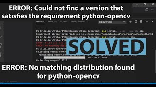 SOLVED  ERROR Could not find a version that satisfies the requirement pythonopencv [upl. by Perce]