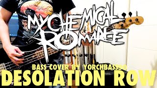 My Chemical Romance  Desolation Row Bass Cover  Lyrics 4K [upl. by Youngman593]