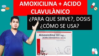 💊amoxicilina  acido clavulanico 500mg125mg amoxicilina acido clavulanico para que sirve [upl. by Anelah]