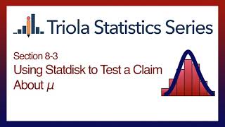 Statdisk Section 83 Using Statdisk to Test a Claim About a Population Mean [upl. by Ethbun978]