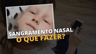 O que fazer no sangramento nasal [upl. by Jojo281]