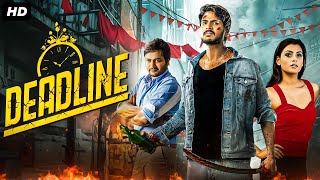 Sundeep Kishans DEADLINE  Hindi Dubbed Full Movie  Action Movie  Anisha Ambrose Bobby Simha [upl. by Nitsirk]