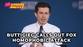 Pete Buttigieg Calls Out Fox News Homophobic Lies  George Takei’s Oh Myyy [upl. by Ettebab331]