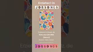 JobSongs Erzieherin [upl. by Enale325]