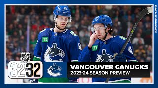 Vancouver Canucks 202324 Season Preview  Prediction [upl. by Healion242]