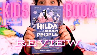 Hilda and the Hidden People  Book Review by 6 Year Old [upl. by Ruffina]