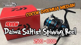 Review Daiwa Saltist Spinning Reel 2500 Sampai 8000 [upl. by Terrena]