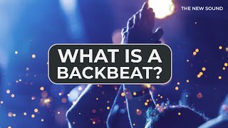 What Is A Backbeat [upl. by Ttenaej]