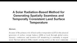 A Solar Radiation Based Method for Generating Spatially Seamless and Temporally Consistent Land Surf [upl. by Bautram]