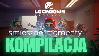 LOCKDOWN PROTOCOL TO NAPRAWDE ŚMIESZNA GRA [upl. by Dnarb973]