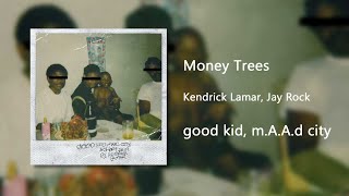 Money Trees  Kendrick Lamar Clean [upl. by Saied]