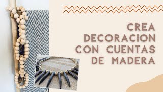 CREA DECORACION CON CUENTAS DE MADERA [upl. by Evangelin]