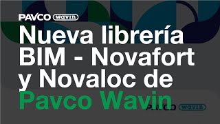 Nueva librería BIM  Novafort y Novaloc de Pavco Wavin [upl. by Falcone969]