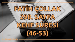 Fatih Çollak  298Sayfa  Kehf Suresi 4653 [upl. by Navlys]