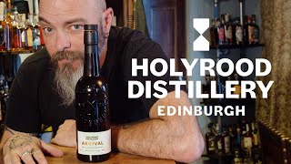 Holyrood Distilling  Arrival Batch 1 Inaugural Release [upl. by Harrie]