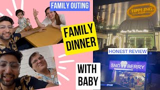 Family Dinner  Tippling Street  Snowberry  Rajouri Garden  Dinner with Baby  Honest Review [upl. by Patrich67]