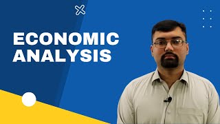 Economic Analysis [upl. by Sunshine]