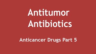 Antitumor Antibiotics Anticancer Drugs Part 5 ENGLISH  Dr Shikha Parmar [upl. by Helmer442]