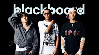 【 blackboard Live performance 】夜猫族  ぶっ生き返す feat XakiMichele tip jam amp Tade Dustprod TAXON [upl. by Airetahs928]