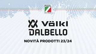 Novità stagione 2324  VolklDalbello [upl. by Adaminah]