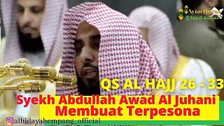 IMAM SHALAT MEMBUAT MERINDING  SYEKH ABDULLAH AWAD AL JUHANI [upl. by Annuahsal]