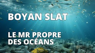 Boyan Slat le Monsieur propre des océans [upl. by Ardnik]