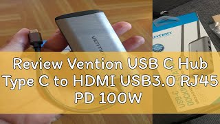 Review Vention USB C Hub Type C to HDMI USB30 RJ45 PD 100W Hub Adapter 9 in 1 USB C HUB Dock For M [upl. by Comstock198]