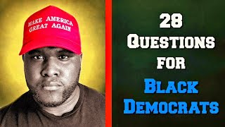 28 Questions Black Democrats CAN’T Answer [upl. by Aenaj910]