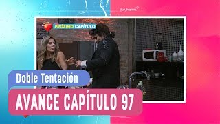 Doble Tentación  Avance Capítulo 97 [upl. by Woodall]