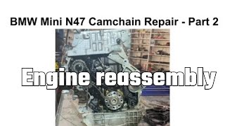 BMW Mini N47 Diesel  Camchain Guides amp Tensioner replacement Part 2 of 4 [upl. by Mukerji547]