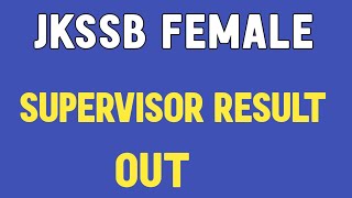 Jkssb female supervisor final result out  congratulations to all  MIZUKHANeh2tj [upl. by Sink505]