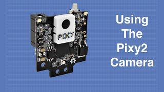 Pixy2 Camera  Image Recognition for Arduino amp Raspberry Pi [upl. by Lecia]