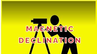 what is magnetic declination Problem on magnetic declinationcompass surveying [upl. by Blainey]