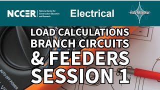 NCCER Electricity Level III Module 26301 23 11E Session 1 Branch Circuits amp Feeders [upl. by Adiraf751]