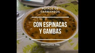 Potaje de garbanzos con espinacas y gambas Thermomix TM6 [upl. by Doykos]