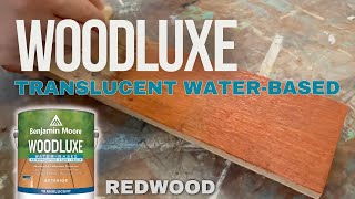 WOODLUXE Translucent WaterBased Stain by Benjamin Moore in REDWOOD Applied to Cedar amp PT [upl. by Cirderf]