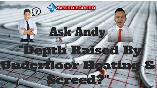 Depth Raised By Underfloor Heating amp Screed🔥 Ask Andy Hear His Thoughts About Retrofitting 👷 [upl. by Pegg844]