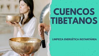 CUENCOS TIBETANOSARMONÍA ENERGÉTICA [upl. by Warga]