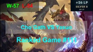 Ranked Game 111  ChoGath VS Yasuo Top Lane [upl. by Hester997]