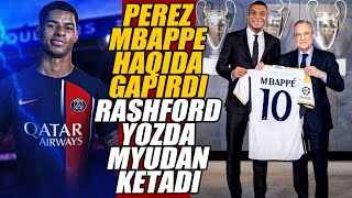 PEREZ MBAPPE HAQIDA GAPIRDI RASHFORD YOZDA MYUDAN KETADI FUTBOL YANGILIKLARI 2024 FUTBOL MARKAZI [upl. by Malchus271]