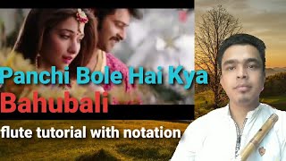 Panchi Bole Hai Kya flute tutorial  pacha bottasi  Bahubali song flute tutorial [upl. by Nylessoj]